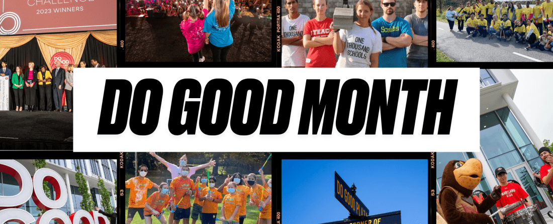 A photo montage of all things do good month: volunteering, do good sign, the Do Good sign etc.